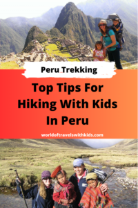 Top Tips for Hiking with Kids in Peru - Ace Family Hikes