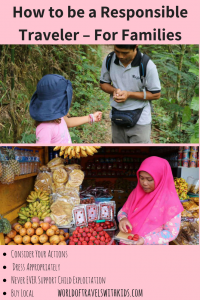 How to be a Responsible Traveler – For Families