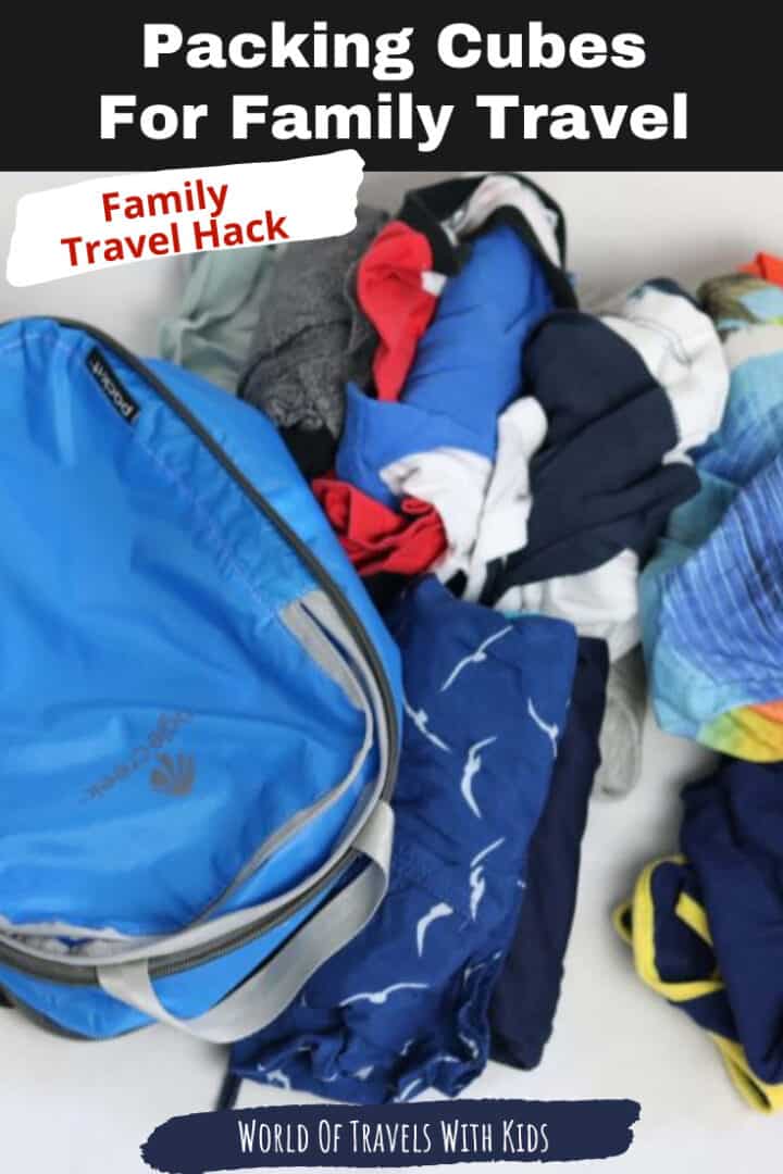 Packing Cube Hack How To Use Packing Cubes: One of the Top Packing Hacks for Families