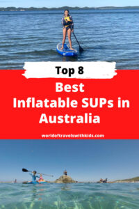 8 Best Inflatable SUPs in Australia Reviewed