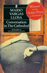 Conversation in the Cathedral, mario vargas llosa