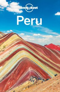 Lonely Planet Peru (Travel Guide)