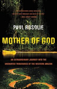 Mother of God, paul rosolie